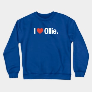 I HEART Ollie. Crewneck Sweatshirt